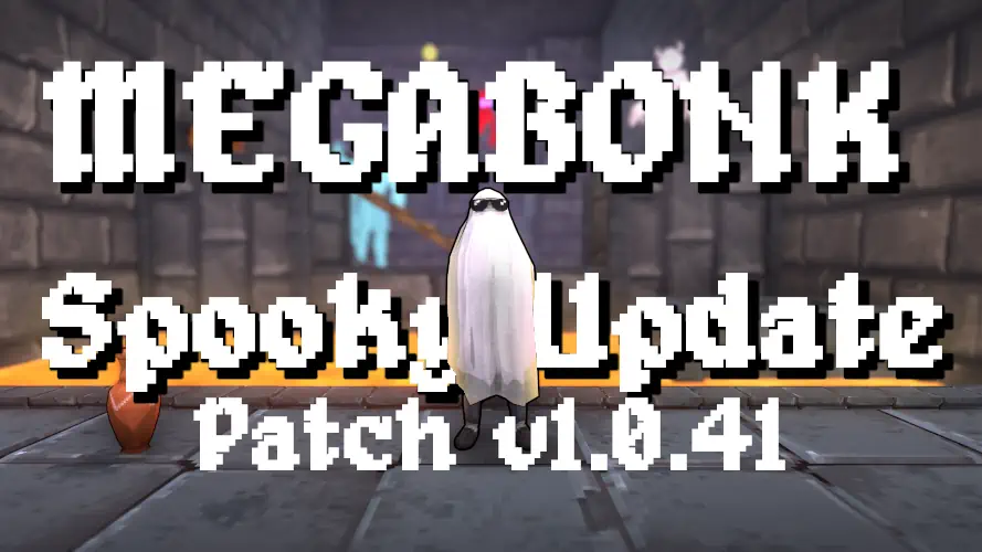 MegaBonk v1.0.41 Update Patch Notes